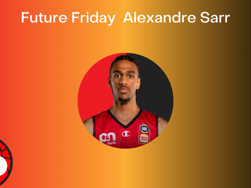 Future Friday Alex Sarr